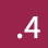 .4